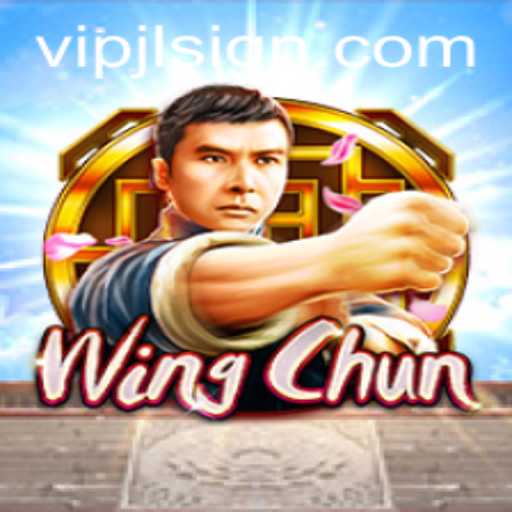 WingChun: Unveiling the Exciting New Game with VIPJL Mechanisms